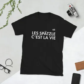 T-shirt Cadeau humour Alsace : Les Sptzle c'est la vie 68